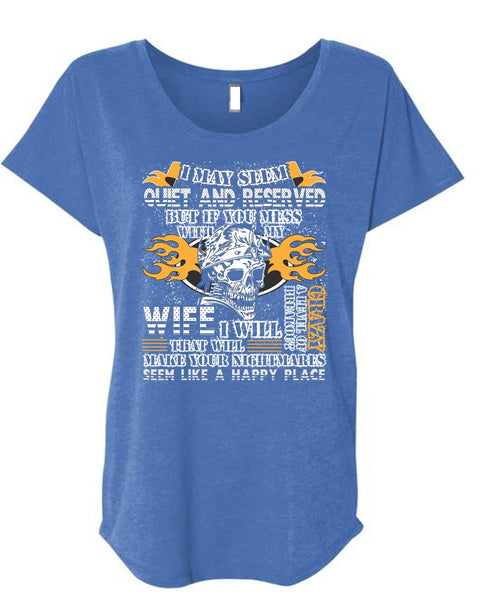 You Mess With My Wife T Shirt, Happy Place T Shirt, Cool Shirt (Ladies' Triblend Dolman Sleeve)