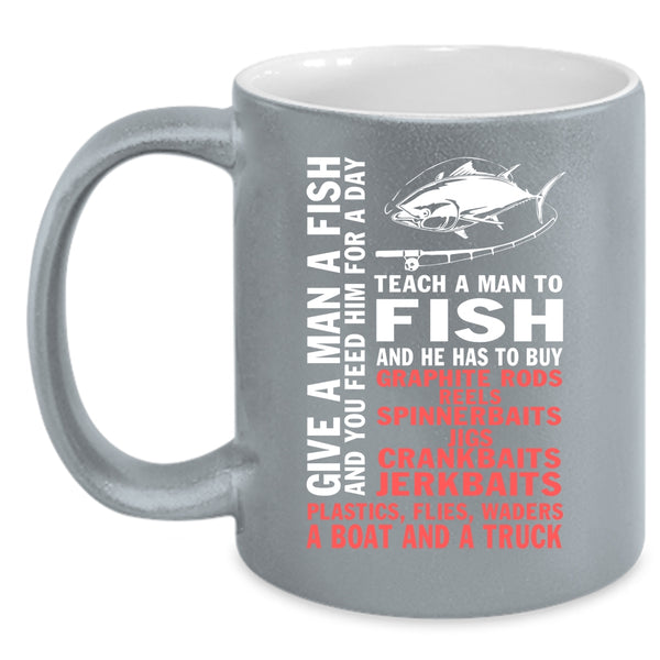 Give A Man A Fish Coffee Mug, Teach A Man To Fish Coffee Cup