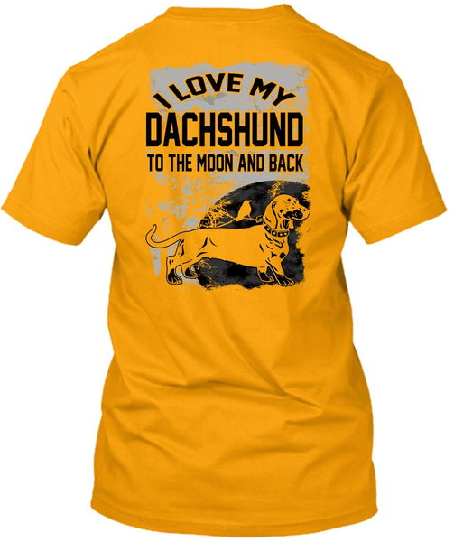 I Love My Dachshund T Shirt, My Pets T Shirt