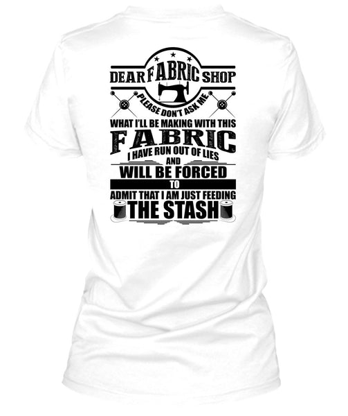 Making With This Fabric T Shirt, I Love Sewing T Shirt