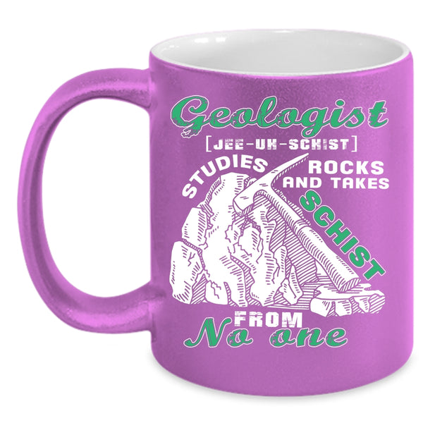 Geologist Coffee Mug, Funny Gift For Geologist Coffee Cup