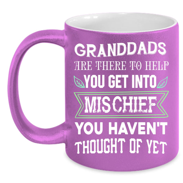 Granddads Are There To Help Coffee Mug, Funny Grandfather Coffee Cup