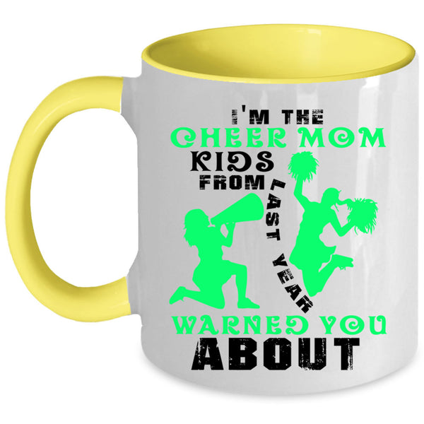 Cute Gift For Mom Coffee Mug, I'm The Cheer Mom  Accent Mug