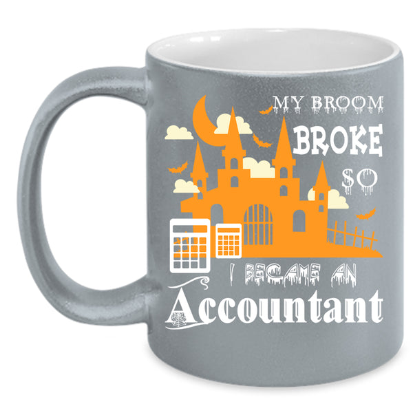 I Became An Accountant Coffee Mug, Halloween Coffee Cup