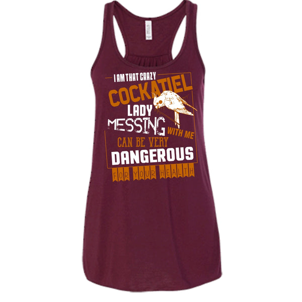 I'm That Crazy Cockatiel Lady T Shirt, Messing With Me T Shirt, Cool T Shirt