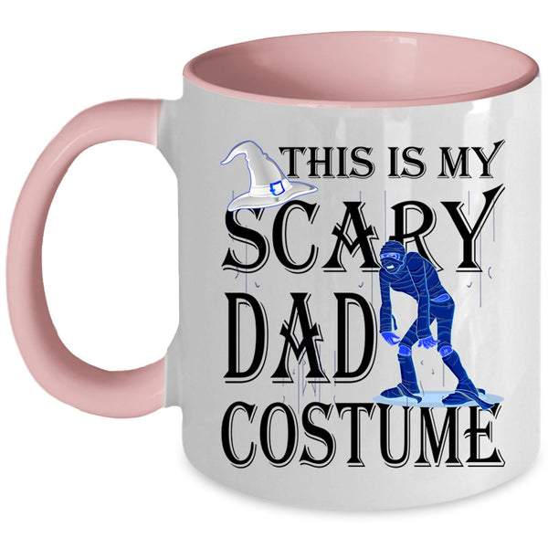 Scary Halloween Coffee Mug, This Is My Scary Dad Costume Accent Mug