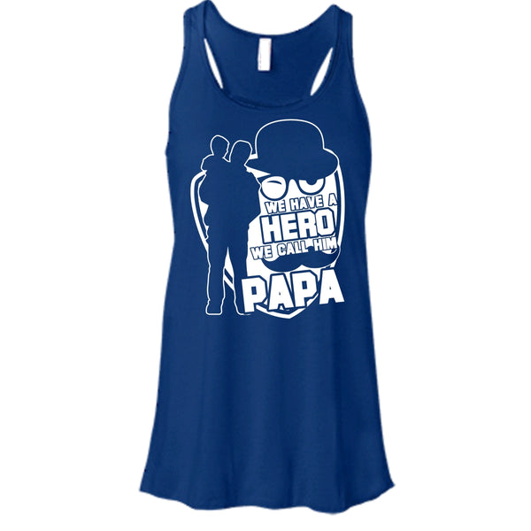 We Call Him Papa T Shirt, Coolest Papa Tank Top