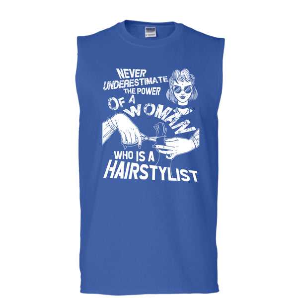 Never Underestimate T Shirt, Woman Who Is A Hair Stylist Tank Top (Men's Cotton Sleeveless)