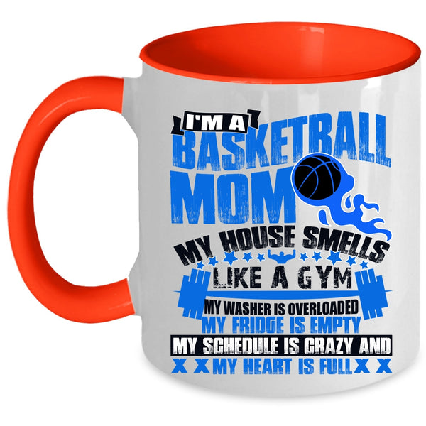 Cool Gift For Mom Coffee Mug, I'm A Basketball Mom Accent Mug