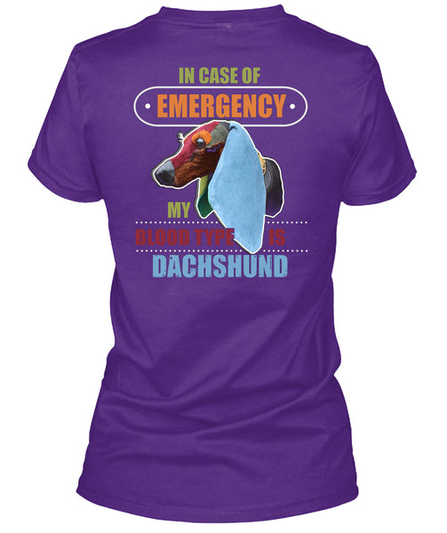 In Case Of Emergency My Blood Type Is Dachshund T Shirt, I Love My Dog T Shirt