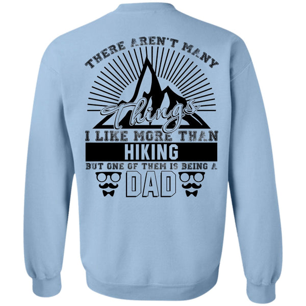 Love Hiking T Shirt, I Like More Than Hiking Sweatshirt