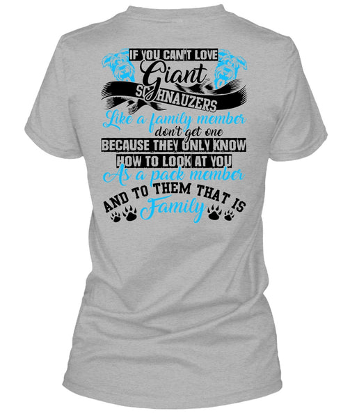 You Can't Love Giant Schnauzers T Shirt, I Love Dog T Shirt