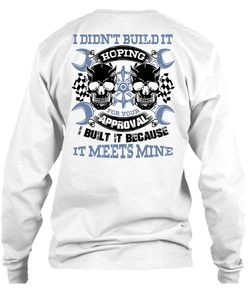 I Didn't Build It T Shirt, I Love Mechanic T Shirt