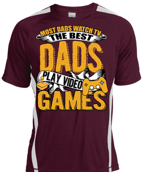 Most Dads Watch TV T Shirt, Play Video Games T Shirt, Cool Shirt