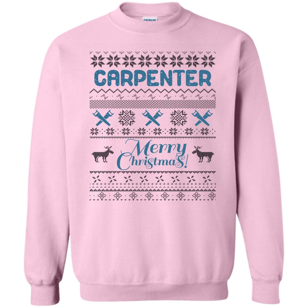 Gift For Merry Christmas T Shirt, Carpenter Merry Christmas Sweatshirt