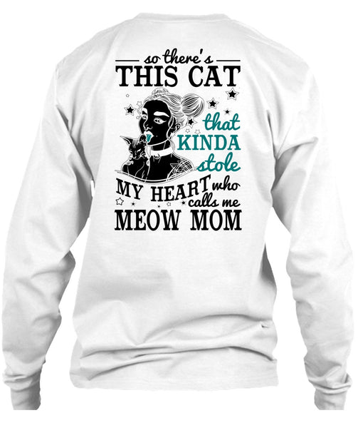 Calls Me Meow Mom T Shirt, I Love Mom T Shirt