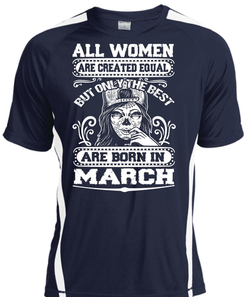 Only The Best Are Born In March T Shirt, I Love Lady T Shirt, Cool Shirt