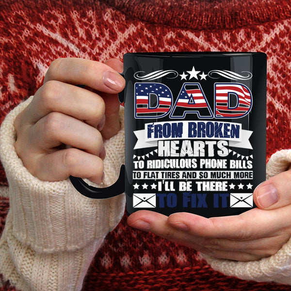 Dad From Broken Hearts Coffee Mug, Awesome Father Coffee Cup