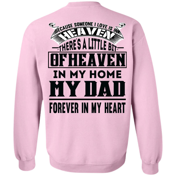 Being A Papa T Shirt, Heaven In My Home My Dad Sweatshirt