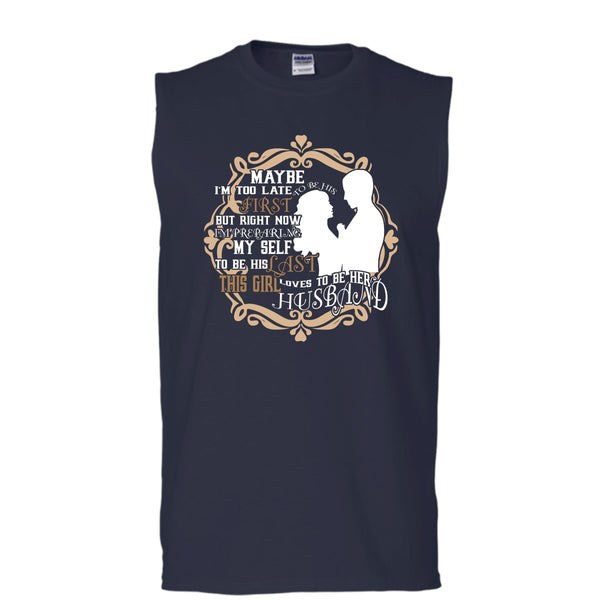 To Be His Last T Shirt, This Girl Loves To Be Her Husband Tank Top (Men's Cotton Sleeveless)