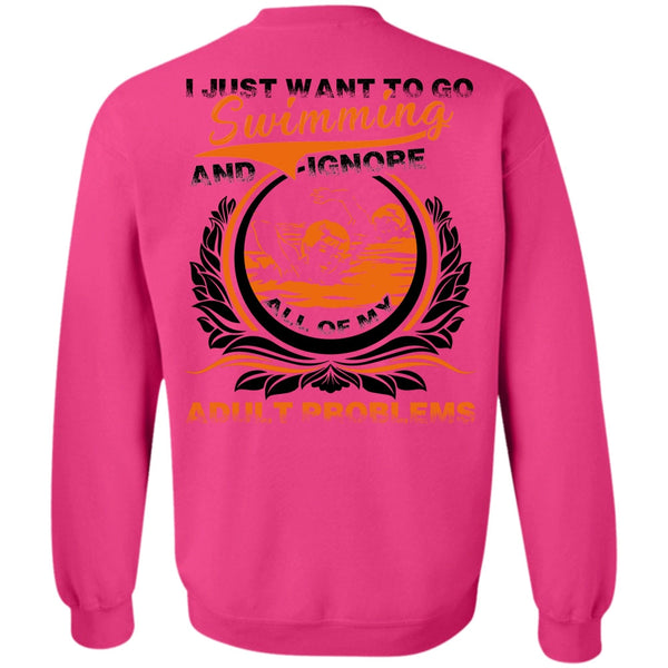 I Love Swimming T Shirt, I Just Want To Go Swimming Sweatshirt