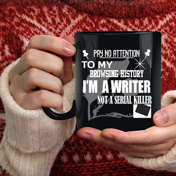 I'm A Writer Coffee Mug, Best Gift For Writers Coffee Cup