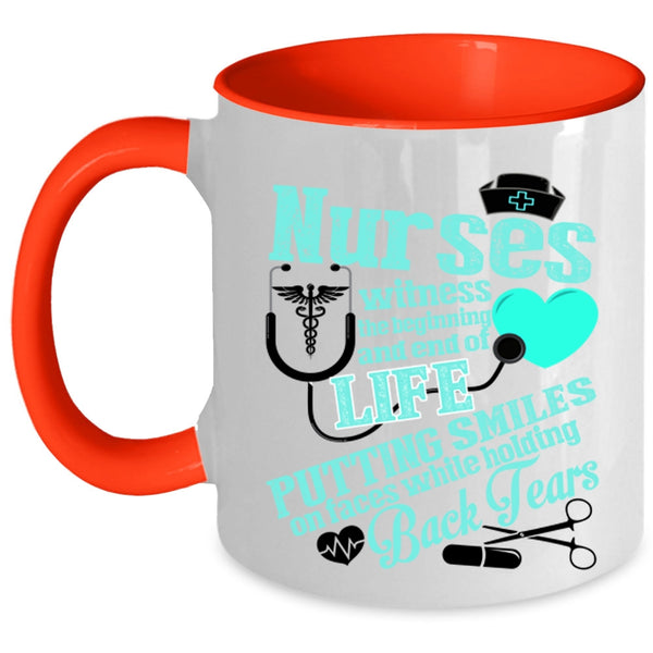 Cute Nurses Coffee Mug, Nurses Witness The Beginning Accent Mug