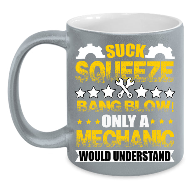Only A Mechanic Would Understand Coffee Mug, Awesome Mechanics Coffee Cup