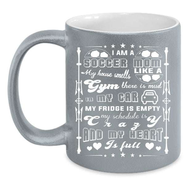 I Am A Soccer Mom Coffee Mug, Cute Gift For Soccer Mom Coffee Cup