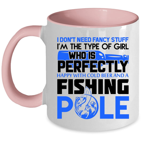 Happy With Cold Beer And A Fishing Pole Coffee Mug, Cool Girls Accent Mug