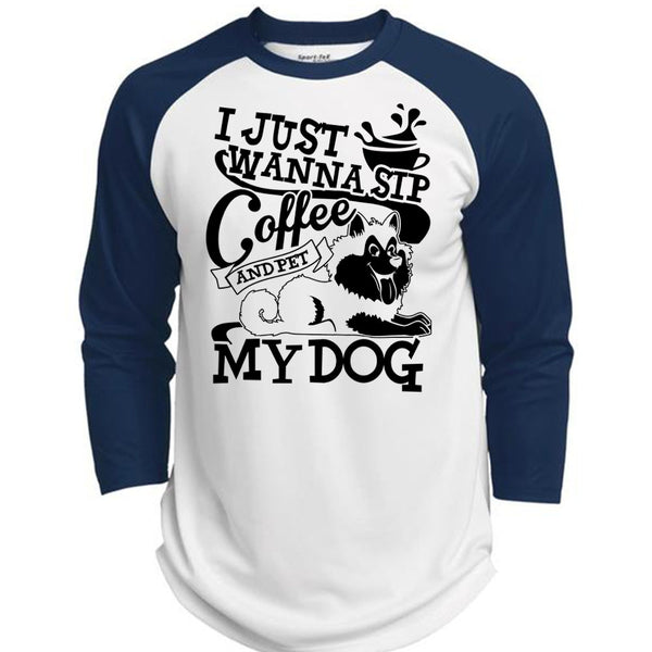 I Just Wanna Sip Coffee My Dog T Shirt, I Love My Dog T Shirt, Awesome T-Shirts  (Polyester Game Baseball Jersey)