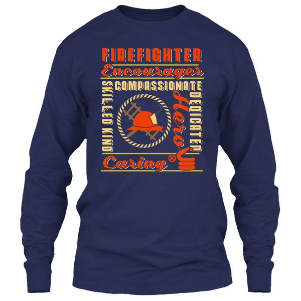 Firefighter Encourager T Shirt, Skilled Kind Compassionate Dedicate T Shirt