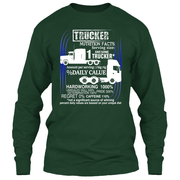 Trucker Nutrition Facts T Shirt, Best Trucker Ever T Shirt