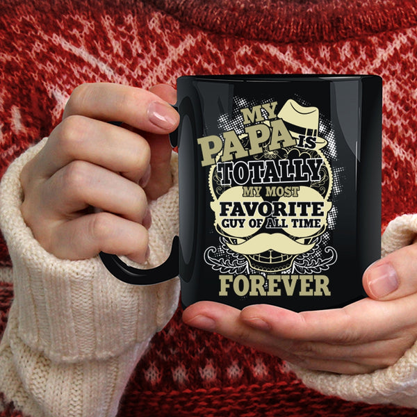 My Papa Is My Most Favorite Guy Coffee Mug, Cool Papa Coffee Cup