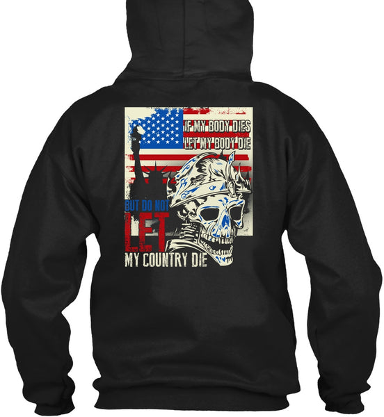 Do Not Let My Country T Shirt, Being A Veteran T Shirt