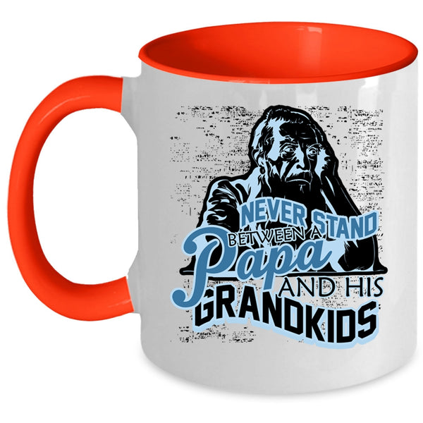 Papa Coffee Mug, Never Stand Between A Papa And His Grandkids Accent Mug