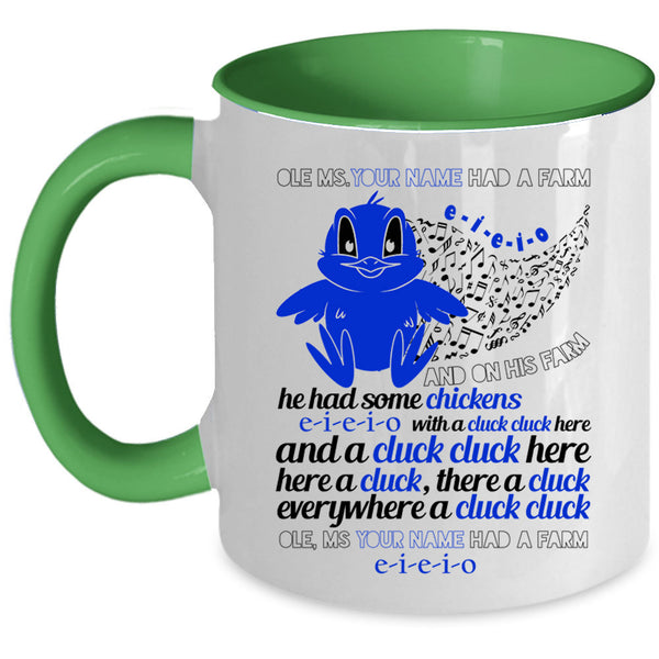 He Had Some Chickens Coffee Mug, Cute Farmer Accent Mug