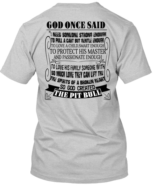God Created The Pit Bull T Shirt, I Love My Dogs T Shirt