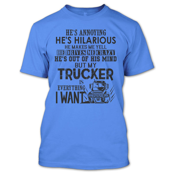 My Trucker Is Everything T Shirt, Coolest Trucker T Shirt
