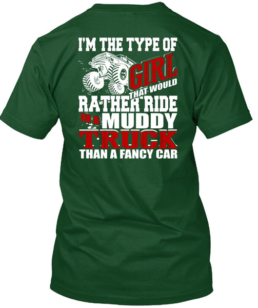 Ride In A Muddy Truck T Shirt, Fancy Car T Shirt