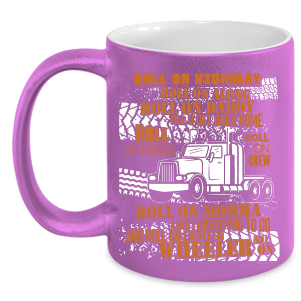 Rool on Daddy Coffee Mug, Rool On Family Roll On Momma Coffee Cup