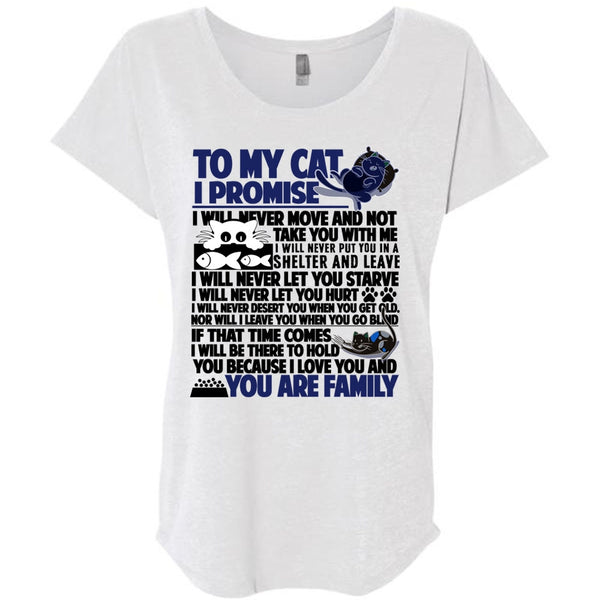 To My Cat I Promise T Shirt, You Are Family T Shirt, Awesome T-Shirts