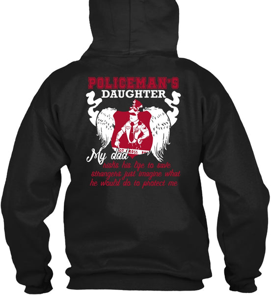 Policeman's Daughter T Shirt, My Dad Risks His Life T Shirt
