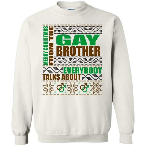 Gift For Gay Brother T Shirt, Merry Christmas From The Gay brother Sweatshirt