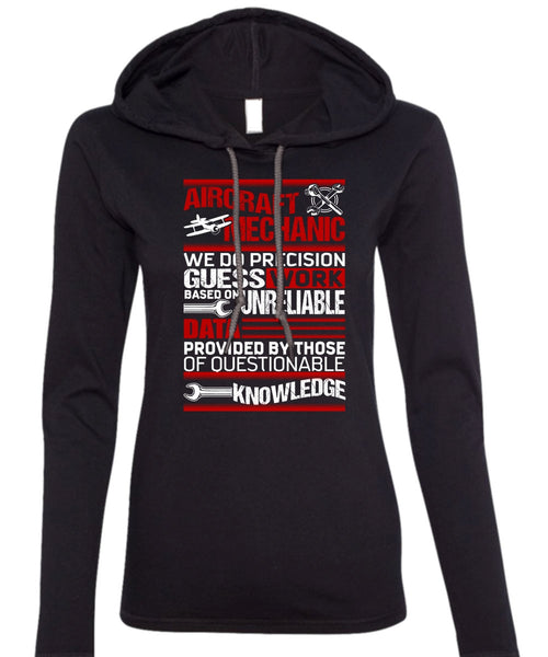 Aircraft Mechanic T Shirt, We Do Precision Guesswork T Shirt (Anvil Ladies Ringspun Hooded)