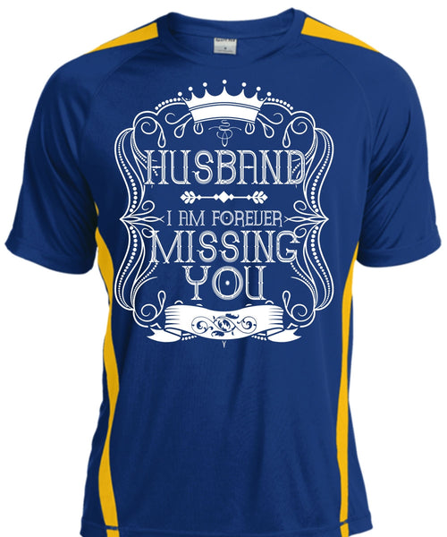 I Am Forever Missing You T Shirt, Being A Husband T Shirt, Cool Shirt