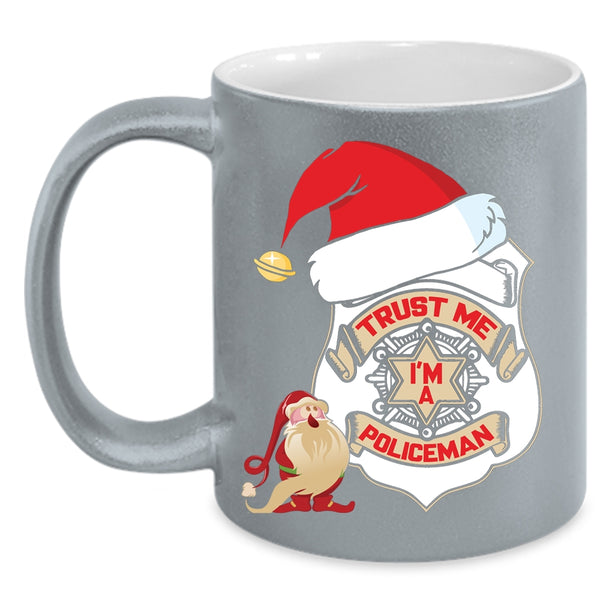 Trust Me I'm A Policeman Coffee Mug, Cute Policeman Coffee Cup