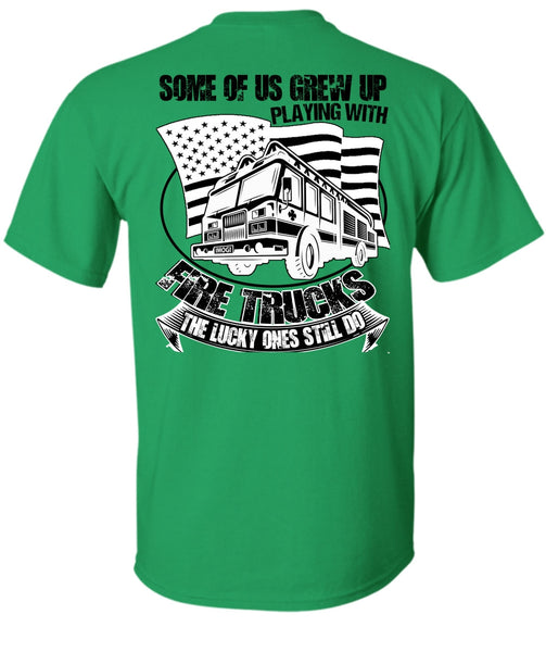 Playing With Fire Trucks T Shirt, Being A Firefighter T Shirt