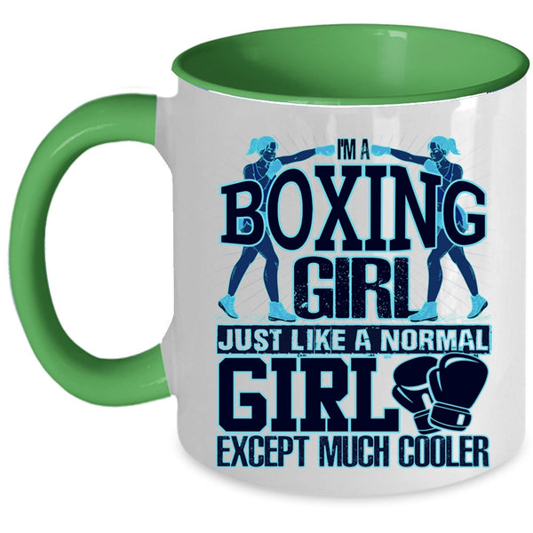 Like A Normal Girl Except Much Cooler Coffee Mug, I'm A Boxing Girl Accent Mug