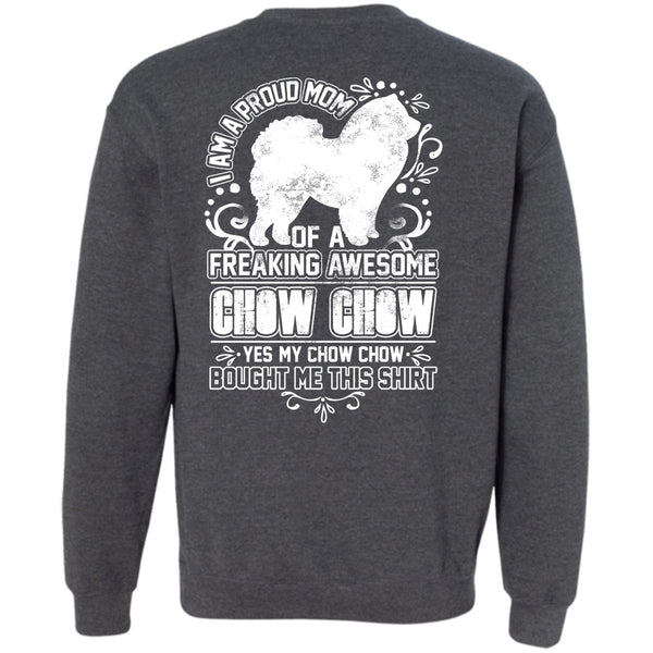 Freaking Awesome Chow Chow T Shirt, I Love Dog Sweatshirt